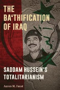 bokomslag Ba'thification of Iraq