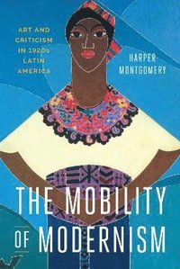 bokomslag Mobility of Modernism