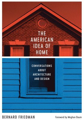 The American Idea of Home 1