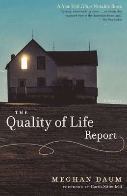 Meghan Daum - Quality of Life Report, Häftad