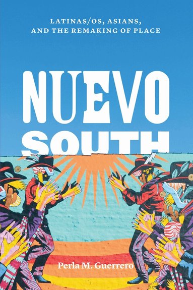 Perla M. Guerrero - Nuevo South, Inbunden