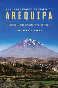 bokomslag Independent Republic of Arequipa
