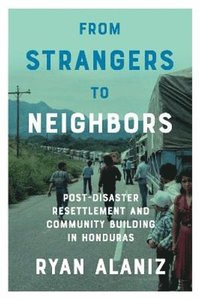 bokomslag From Strangers to Neighbors