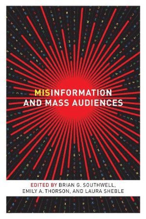 bokomslag Misinformation and Mass Audiences