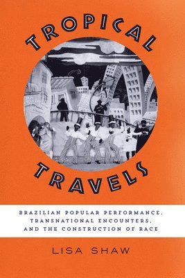 Lisa Shaw - Tropical Travels, Häftad