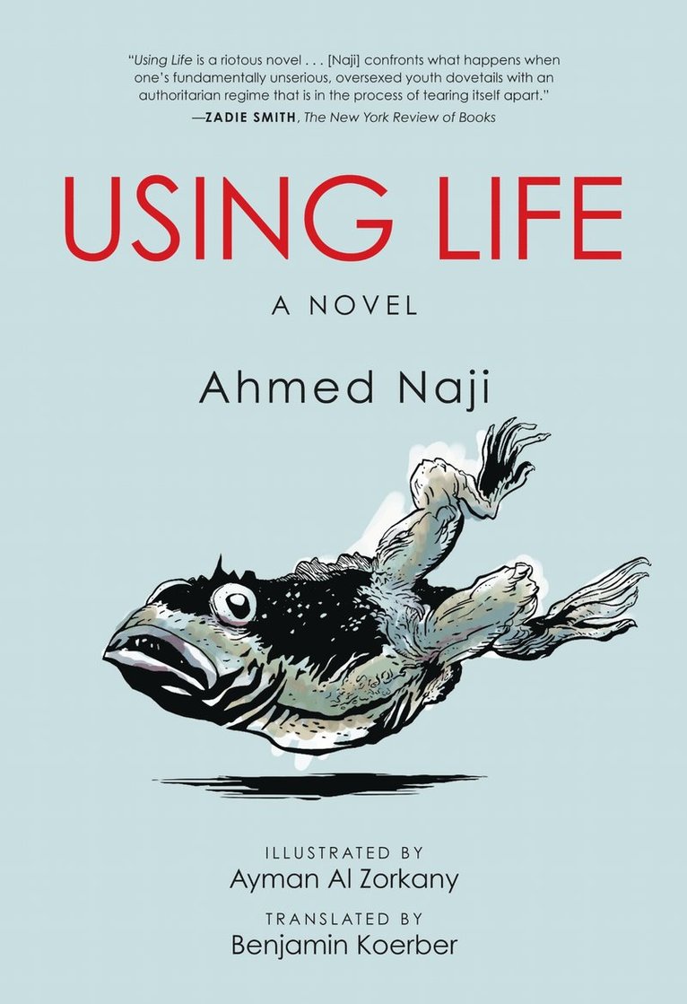 Ahmed Naji - Using Life, Häftad