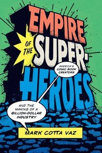 bokomslag Empire of the Superheroes