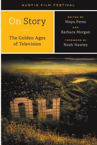 bokomslag On StoryThe Golden Ages of Television