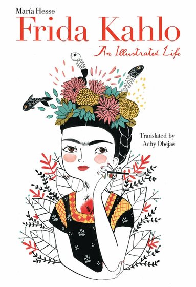 María Hesse - Frida Kahlo, Inbunden