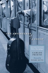 bokomslag The Adventures of a Cello