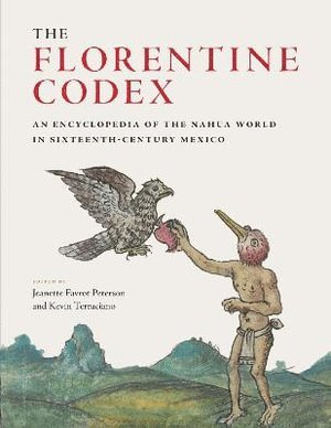Jeanette Favrot Peterson, Kevin Trerraciano - Florentine Codex, Inbunden