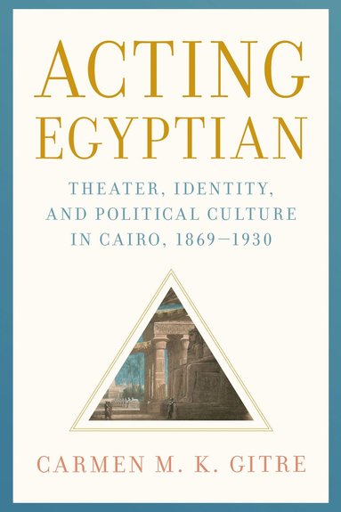 bokomslag Acting Egyptian