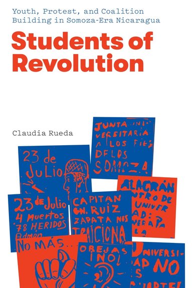 Claudia Rueda - Students of Revolution, Inbunden