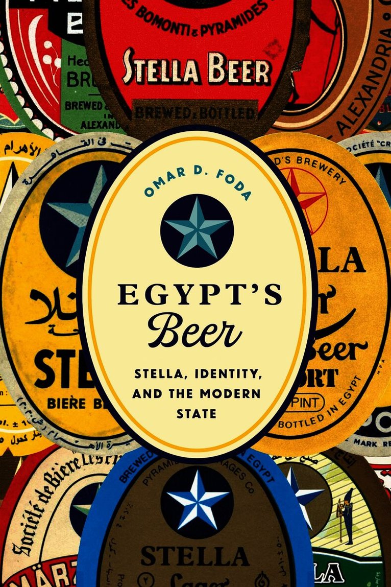 Omar D. Foda - Egypt's Beer, Häftad