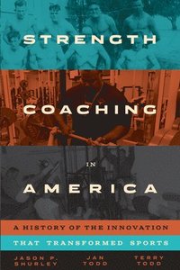 bokomslag Strength Coaching in America