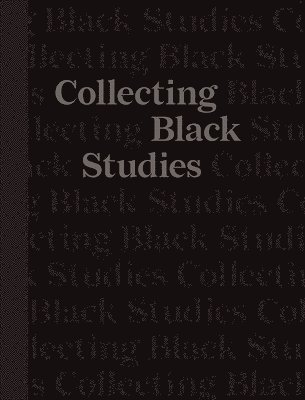 Collecting Black Studies