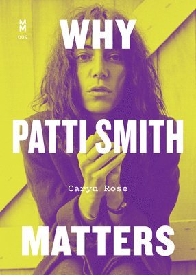 Why Patti Smith Matters 1