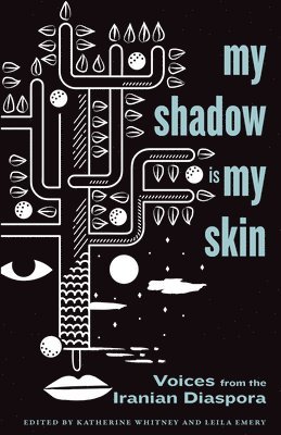 My Shadow Is My Skin 1