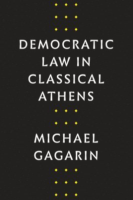 Democratic Law in Classical Athens 1