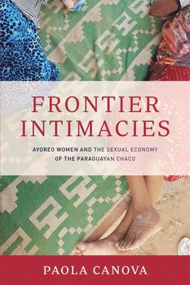 Frontier Intimacies 1