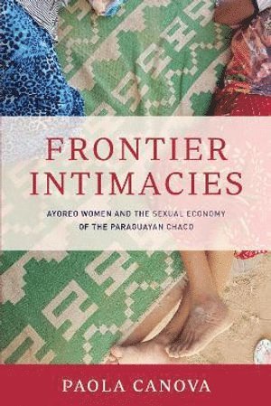 bokomslag Frontier Intimacies