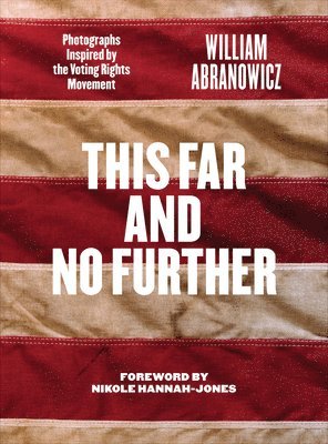 William Abranowicz, Zander Abranowicz - This Far and No Further, Inbunden