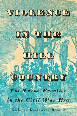 Violence in the Hill Country 1