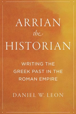 Arrian the Historian 1