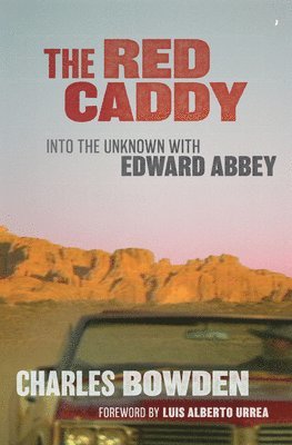 Charles Bowden - Red Caddy, Häftad