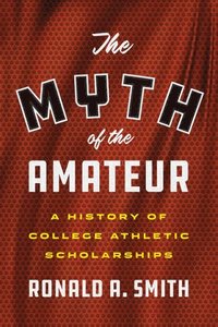 bokomslag The Myth of the Amateur