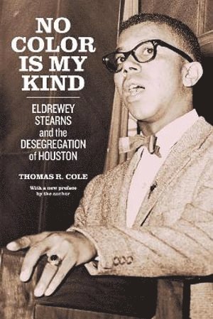 Thomas R. Cole - No Color Is My Kind, Häftad