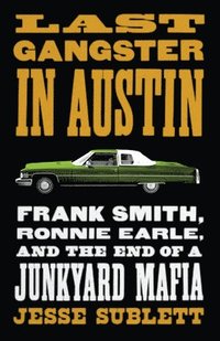 bokomslag Last Gangster in Austin