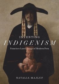 bokomslag Inventing Indigenism