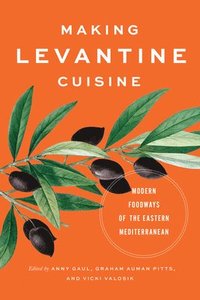 bokomslag Making Levantine Cuisine