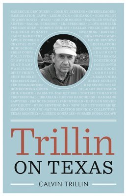 Calvin Trillin - Trillin on Texas, Häftad