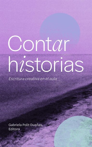 Gabriela Polit Dueñas - Contar Historias, Häftad