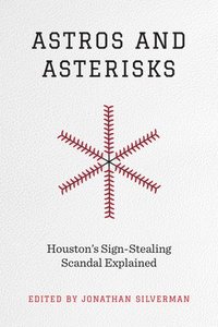 bokomslag Astros and Asterisks