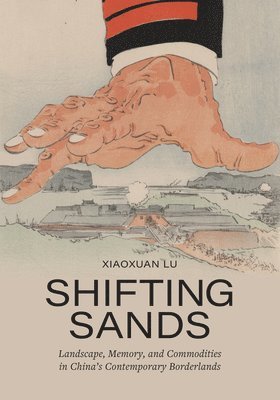 Xiaoxuan Lu - Shifting Sands, Inbunden