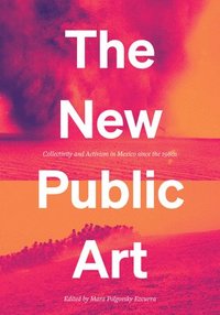 bokomslag The New Public Art
