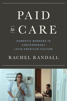 Rachel Randall - Paid to Care, Inbunden