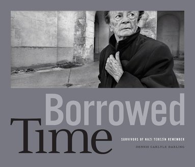 Dennis Carlyle Darling - Borrowed Time, Inbunden