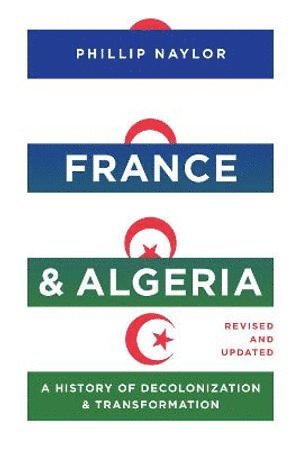 bokomslag France and Algeria