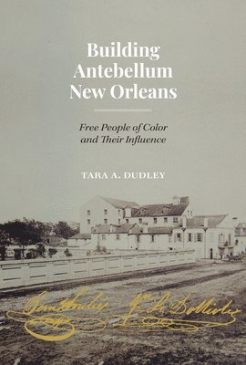 Building Antebellum New Orleans 1