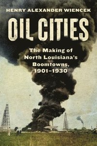bokomslag Oil Cities