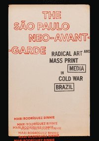 bokomslag The So Paulo Neo-Avant-Garde