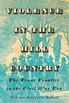 Violence in the Hill Country 1