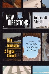 bokomslag New Directions in Israeli Media