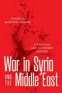 bokomslag War in Syria and the Middle East