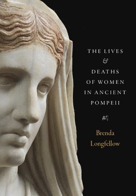 Lives and Deaths of Women in Ancient Pompeii 1