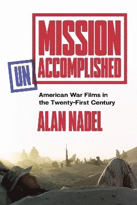 bokomslag Mission Unaccomplished